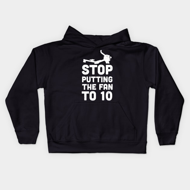 Stop putting the fan to 10 , ultimate torture machine, rowing athlete gifts, rowing training present Kids Hoodie by Anodyle